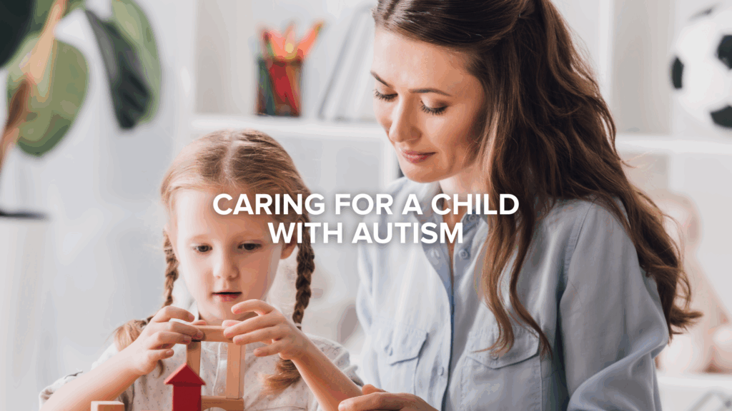 Parents caring for a child with autism